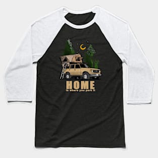 Home is where you park it Land Cruiser - Peanut Baseball T-Shirt